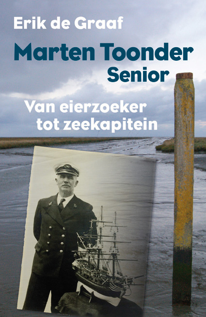 Cover van het boek door Erik de Graaf met de titel Marten Toonder senior. Van eierzoeker tot zeekapitein (2015).